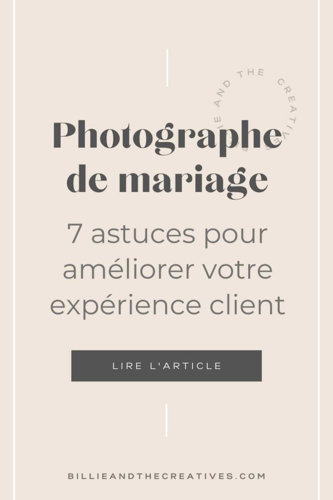 Améliorer son expérience client en tant que photographe de mariage